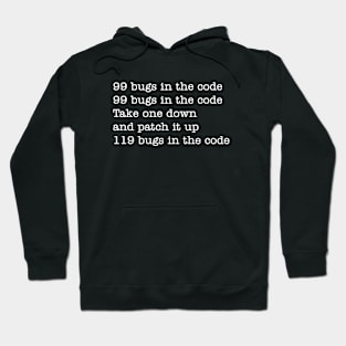 99 Bugs In The Code Hoodie